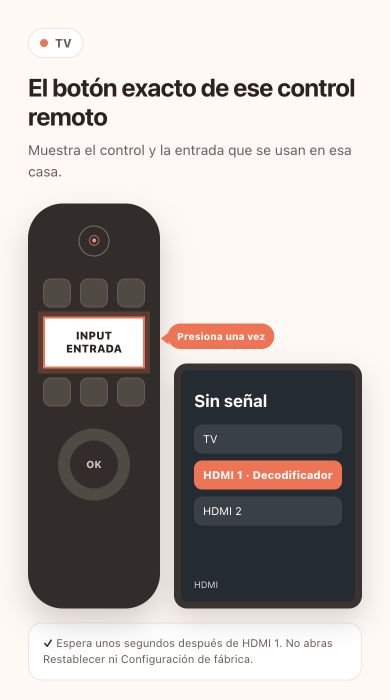 Presiona una vez Input o Source